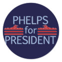 Phelps for President stickers by smallhandsdesigns Phelps for President stickers