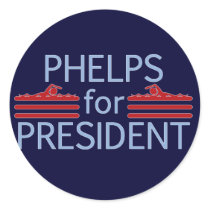 Phelps for President stickers by smallhandsdesigns Phelps for President stickers