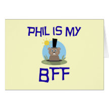 Phil is my BFF Greeting Card