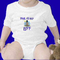 Phil is my BFF t-shirts
