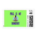 Phil is My Homeboy postage