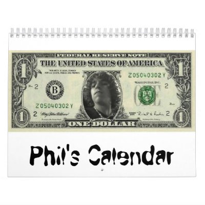 phil money, Phil's Calendar by PunkPhil
