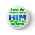 PHILIPPIANS 4 13 buttons