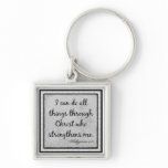 Philippians 4:13 "I can do all things through..." keychains