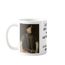Phillip II, Henry VIII, These men had more wive... mugs by Mark_Killingsworth Phillip II, Henry VIII, These men had more wive... mugs