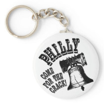 Philly - Come for the Crack! Key Chain