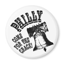 Philly - Come for the Crack! Fridge Magnet
