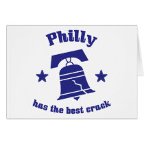 Philly Has The Best Crack cards