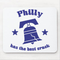 Philly Has The Best Crack Mouse Pads