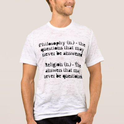 Philosophy and Religion Shirt by MadNuke. The detachment of religion from 