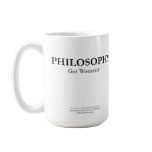 PHILOSOPHY - Got Women? Mug mugs