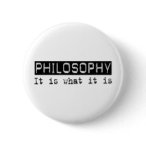 Philosophy It Is buttons by busybrain Philosophy It Is buttons