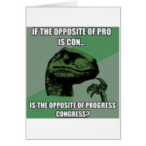 Philosoraptor Progress Vs Congress Greeting Cards