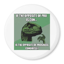 Philosoraptor Progress Vs Congress Refrigerator Magnet