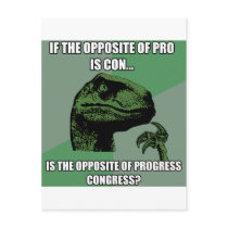 Philosoraptor Progress Vs Congress Post Card