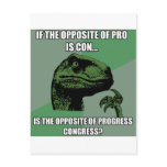 Philosoraptor Progress Vs Congress Post Card