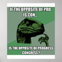 Philosoraptor Progress Vs Congress Print
