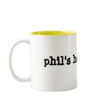 Phil's House Of Fur sml white mug (centered) by lulasail Phil's House Of Fur sml white mug (centered)