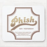 Phish mousepads
