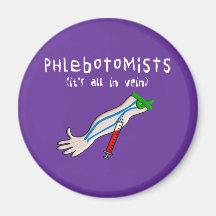 Phlebotomist Gifts "It's all in vein" Magnets