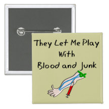 Phlebotomist T-Shirts and Gifts "Blood and Junk" Button