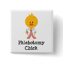 Phlebotomy Chick Button