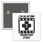 Phlebotomy Stunts Button