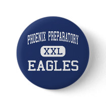 Phoenix Preparatory - Eagles - High - Phoenix buttons by customteamsportswear Phoenix Preparatory - Eagles - High - Phoenix buttons