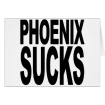 Phoenix Sucks Cards