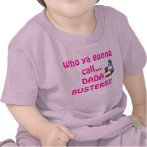 Phone, Who ya gonna call...DADA BUSTERS!! t-shirts by tanninggirl Phone, Who ya gonna call...DADA BUSTERS!! t-shirts