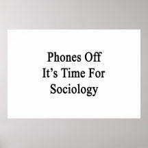 Phones Off It's Time For Sociology Posters