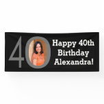 Photo 40th Birthday Party Banner Black and White