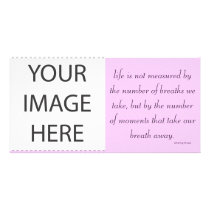 Photo Card "Life is not measured..."