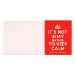 [Crown] it's not in my nature to keep calm  Photo Cards