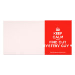 [Crown] keep calm and find out mystery guy [Love heart]  Photo Cards
