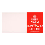 [Crown] keep calm and have swag like me  Photo Cards