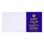 [Smile] keep calm and party rock!  Photo Cards