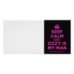 [Crown] keep calm cuz ozzy is my man  Photo Cards
