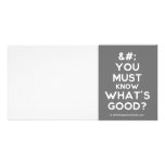 [No Crown] you must know what's good?  Photo Cards