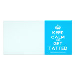 [Crown] keep calm and get tatted  Photo Cards