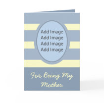 Photo For Mother Blue Mother's Day Card cards
