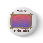 Photo Frame, Mother of the bride, button