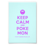 [Smile] keep calm and poke mon  Photo Prints