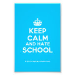 [Crown] keep calm and hate school  Photo Prints