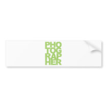 Photographer - Green Text Bumper Sticker