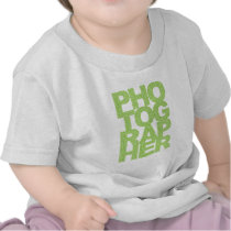 Photographer - Green Text Tshirt