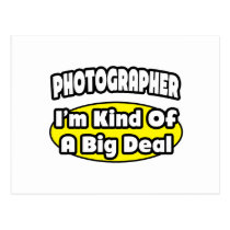 Photographer = Kind of a Big Deal Postcards