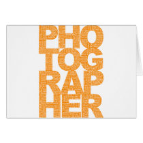 Photographer - Orange Text Greeting Cards