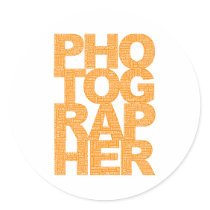 Photographer - Orange Text Round Sticker