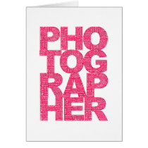 Photographer - Pink Text Card